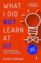 What I did not Learn at IIT